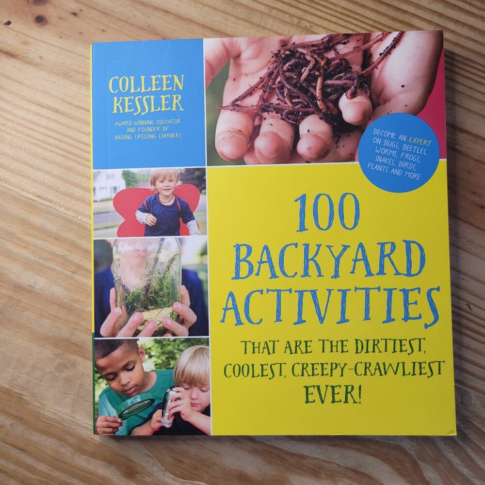 100 Backyard Activities Book Paperback Homeschool Outdoor Science Experiments